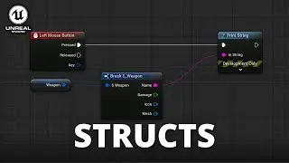 How to Use Structs (Structures) in Unreal Engine 5