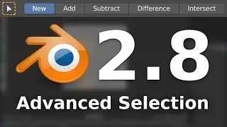 Blender 2.8 Advanced Selection Methods - Intersect, Difference, Subtract, Add