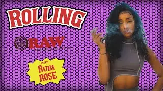 How To Roll A Raw Paper With Rubi Rose | HNHH's How To Roll