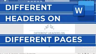 Different headers & footers on different pages in Word