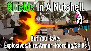 Payday 2 - Shields In A Nutshell, But You Have Explosives/Fire/Armor-Piercing/Skills