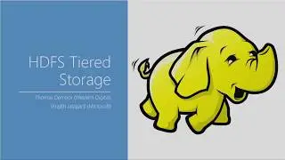 HDFS Tiered Storage  Mounting Object Stores in HDFS