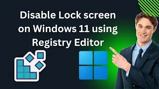 How to Disable Lock screen on Windows 11 using Registry Editor | GearUpWindows Tutorial