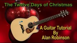 How to play: The Twelve Days of Christmas - Acoustic Guitar Tutorial