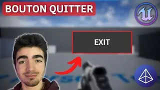 Comment faire un bouton QUITTER sur UNREAL ENGINE 5 ?
