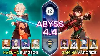 C6 Gaming Vaporize & C2 Kazuha Burgeon | Spiral Abyss 4.4 | Genshin Impact