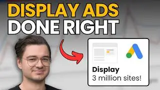 Google Ads DISPLAY Campaign Setup - Full Tutorial 2024