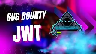 JWT | JSON Web Token | Bug Bounty | Penetration Testing