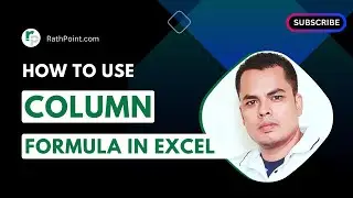 How to use COLUMN Formula in Excel