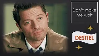 Dean & Castiel (Destiel) + Jack/Team Free Will 2.0 - Don't make me wait (+14x09)