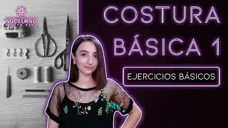 5 ejercicios básicos para aprender a coser a máquina | Curso gratis de costura 1