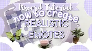 ₊˚Ꮚ୨⊹ ₊˚🔮 how to create realistic emotes. | discord tutorial. ✨Ꮺ ₊˚๑