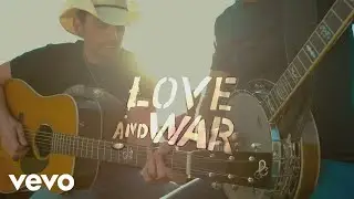 Brad Paisley - Love and War (Visual Album)