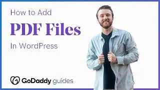 How to Add a PDF In WordPress