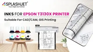 Inks for Epson T3130x, T3100x | CAD/CAM, GIS Printing | Refillable Ink - Splashjet Ink