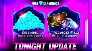 Tonight Update Of Free Fire | Tonight Update  | FREE DIAMONDS 😮 | FREE FIRE