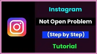 Instagram Not Open Problem Android & Ios - 2022 - Fix