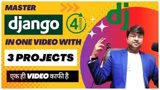 🔥 Django Framework Tutorial with 3 Projects in single video | Hindi | @LearnCodeWithDurgesh