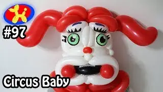 Circus Baby FNAF - Balloon ! Win ! Fail ! #  97