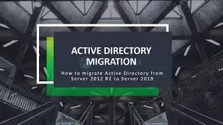 Step By Step Migration Of Active Directory Server 2012 R2 To Server 2019  - with Troubleshooting