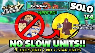 Solo Path (Pain) Raid NERFED V4 (No 7-Stars/No Slow: 3 Units Only) | All Star Tower Defense Roblox