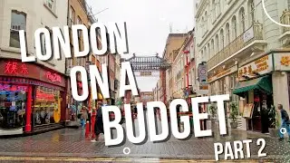 London Complete Vacation Guide: How To Explore London On a Budget? (PART 2)