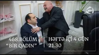 Bir Qadın 468. Bölüm   SEZON FİNALI