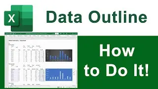 Excel Data Visualization and Summary Trick - Group & Outline Data for Better Overviews