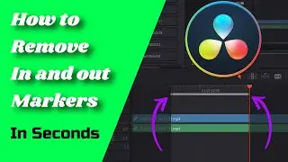 Davinci Resolve - How To Remove In and Out Markers, In Seconds