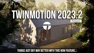 Twinmotion 2023.2 Released and They Added Lumen! | Full Overview and Demonstration