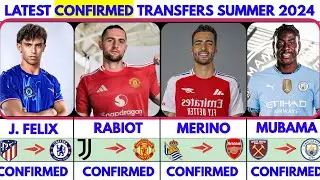 HERE WE GO!🔥 LATEST CONFIRMED TRANSFER NEWS SUMMER 2024, RABIOT TO UNITED, MERINO TO ARSENAL🚨