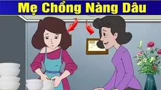 MẸ CHỒNG NÀNG DÂU | Phim Hoạt Hình Hay Nhất - Truyện Cổ Tích | QUÀ TẶNG CUỘC SỐNG