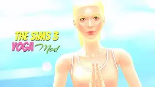 ЙОГА в Симс 3🌿 Обзор Мода | The Sims 3 Yoga Mod