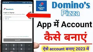 domino's account kaise banaen | How to make account in domino's | domino's ki id kaise banaen