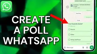 How To Create A Poll On WhatsApp - Full Guide