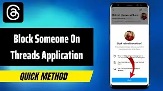 How To Block Someone On Threads Application 
