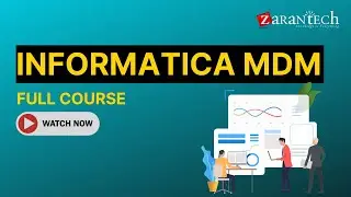 Informatica MDM Full Course | ZaranTech