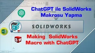 SOLIDWORKS - Making SolidWorks Makro with ChatGPT ⌨️| Advanced