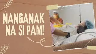 NANGANAK NA SI PAM!