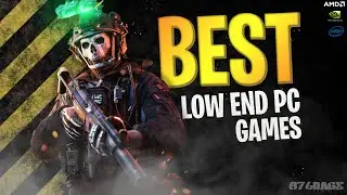 TOP 50 BEST Games For Low End PC [PART 4]