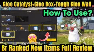 TOUGH GLOO+GLOO BOX+GLOO CATALYST Full Details | Free Fire New Gloowall | Br Rank New Items Review