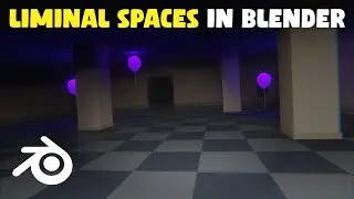 How I made a Liminal Space in Blender - Tutorial