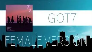 GOT7 - Remember You [FEMALE VERSION]