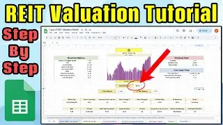 How to Value a REIT! (REIT Valuation Spreadsheet)