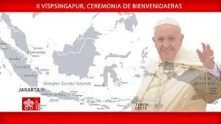 Ceremonia de bienvenida y visita del Papa Francisco al Presidente y al Primer Ministro de Singapur