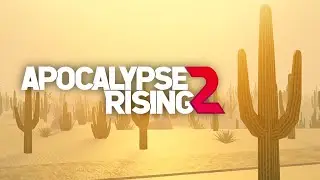 Apocalypse Rising 2 | Drying Event Trailer 2023