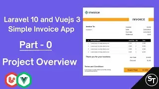 Laravel 10 and Vuejs 3 - Simple Invoice Application - Project overview.