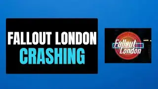 Fix Fallout London Crashing or Crashing at Startup on PC | Fix Fallout London Crashing to Desktop