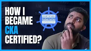 Certified Kubernetes Administrator (CKA) Exam: Pass on the First Try! Ultimate Study Guide