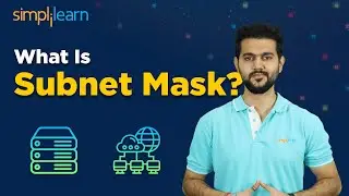 What Is Subnet Mask? | Subnet Mask Explained In 11 Minutes | Computer Networks Tutorial  Simplilearn